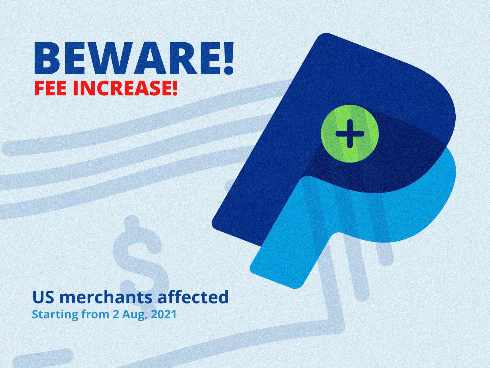 paypal-increases-merchant-fees-for-us-accounts