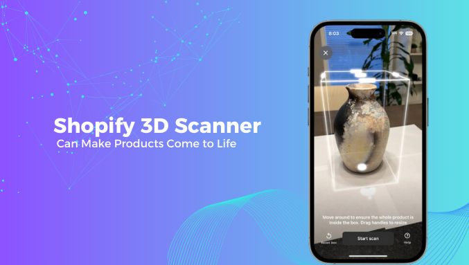 Shopify 3D Scanner