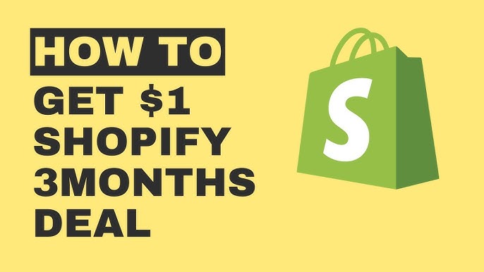 Shopify $1 3 months