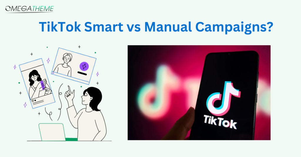 TikTok Smart vs Manual Campaign